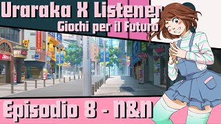 Uraraka X Listener  Giochi per il Futuro  Episodio 8  POV ASMR ITA  NampN [upl. by Thorncombe]