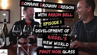 Riedel New World Pinot Noir Glass w Arron Bell of Domaine Drouhin Oregon [upl. by Refitsirhc684]