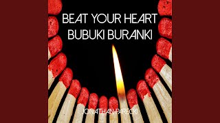 Beat Your Heart BUBUKI BURANKI [upl. by Montagu]