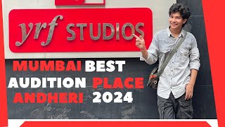 Mumbai Audition Place 2024 Andheri West  Exploring Best Audition place Mumbai  mumbaiaudition [upl. by Sachs]