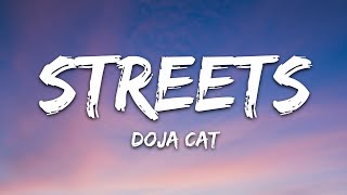 Doja Cat  Streets Lyrics [upl. by Fosdick968]