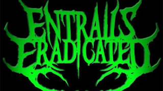 Entrails Eradicated  Impending Annihilation [upl. by Bronez]