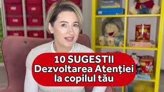 10 SUGESTII de dezvoltare a atentiei [upl. by Oly]