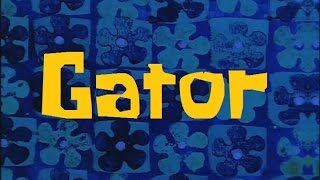 SpongeBob Production Music Gator [upl. by Teece]