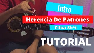 INTRO  Herencia de Patrones  Tutorial  REQUINTO  Como tocar en Guitarra [upl. by Chung55]