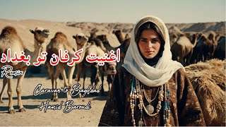 Caravan to Baghdad  Hamid Baroudi Remix 1 [upl. by Anaek876]