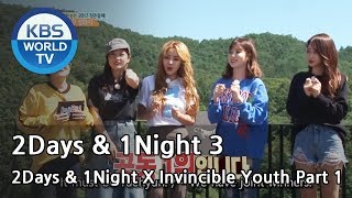 2Days amp 1Night Season3 X Invincible Youth 1 ENGTHA20171008 [upl. by Drahcir198]