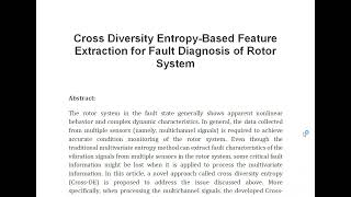 Cross Diversity Entropy Based Feature Extraction for Fault Diagnosis of Rotor System [upl. by Guyer]