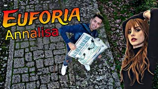 Annalisa  EUFORIA cover FISARMONICA Antonio Tanca [upl. by Ajiat]