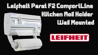 Leifheit Parat F2 ComfortLine Kitchen Roll Holder [upl. by Goeselt]