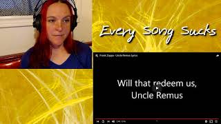 Frank Zappa  Uncle Remus Reaction  Every Song Sucks [upl. by Maclay366]