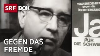 Gegen das Fremde – James Schwarzenbach  Doku  SRF Dok [upl. by Ettolrahs]