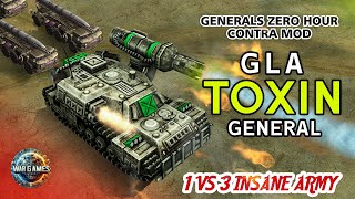 Generals Zero Hour Contra MOD  GLA TOXIN GENERAL vs 3 Insane Army [upl. by Isiahi]