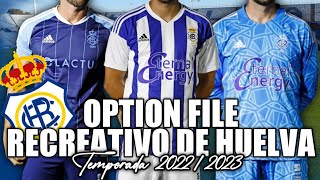 Recreativo de Huelva 2023 en PES  Option File Oficial [upl. by Zweig]