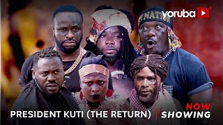 President Kuti The Return Latest Yoruba Movie 2023 Drama  Itele  Femi Adebayo  Kemity  Deyemi [upl. by Schug815]