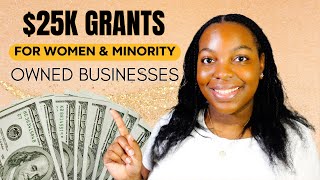 New 25K Women amp Minority Business Grants  New Grants 2024 [upl. by Annaoj]