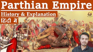 Rise and fall of the Parthian empire History of the Arsacid Empire of Iran HistoryOfIran [upl. by Dnallor]