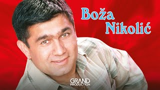 Boza Nikolic  Otrove moj  Audio 2002 [upl. by Haland]