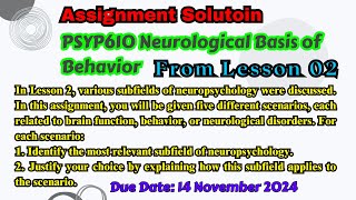 PSYP610 Assignment Solution From Lesson 02 various subfields of neuropsychology Due Date 13112024 [upl. by Kerns934]