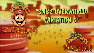 SMBSS Music  SMB2 Overworld Theme Variation 5 [upl. by Ibloc]