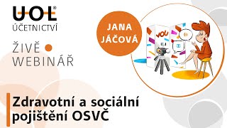 Zdravotní a sociální pojištění OSVČ  UOL Webinář 🔴 [upl. by Nord]