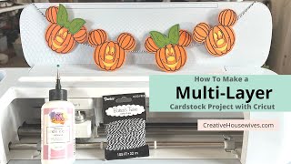 How to Make a MultiLayer Cardstock Project with Cricut [upl. by Aikahs]