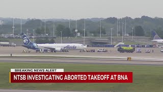 NTSB investigating aborted takeoff at BNA [upl. by Aurore]