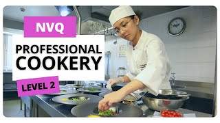 PROFESSIONAL COOKERY NVQ Level 2 [upl. by Angelo]