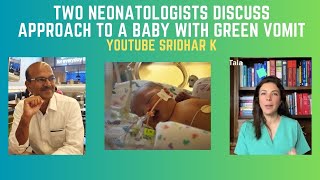 Approach to a baby with green vomitDr Sridhar and Dr Tala nicu greenvomit biliousvomiting [upl. by Arabrab57]