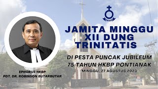 JAMITA MINGGU XII DUNG TRINITATIS  Ephorus HKBP [upl. by Adleremse]