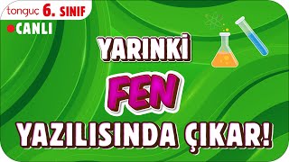 YARINKİ FEN SINAVINDA ÇIKAR ✍🏻 6 SINIF 2025 [upl. by Eentihw]