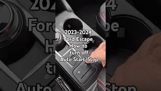 FORD ESCAPE  How do I turn off quotAuto Start  Stopquot shorts [upl. by Enorel]