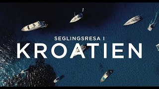 Seglingsresa i Kroatien med More Sailing  sommaren 2022 [upl. by Tlihcox]