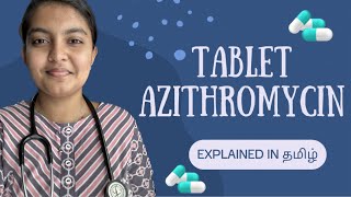 Tablet AZITHROMYCIN Azithral  Uses  Side effects Explained  தமிழ்  மருந்தை பற்றி அறிவோம் [upl. by Hillman]