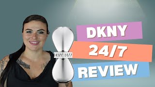 DKNY 247 Fragrance Review  2024 release  Perfume Collection  New Scent  Love this Scent [upl. by Assyl]