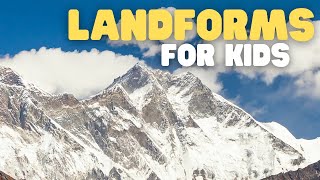 Landforms for Kids  Learn about the 4 Types of Landforms [upl. by Naujid]