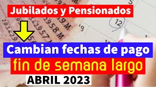 CUANDO COBRO EN ABRIL  FECHAS DE PAGO DE ANSES PARA LOS JUBILADOS Y PENIONADOS PNC en 2023 [upl. by Siusan589]