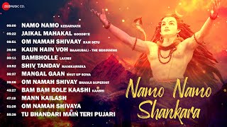 Namo Namo Shankara  Full Album  Nonstop Mahashivratri Songs  BamBholle Jaikal Mahakal amp More [upl. by Lamhaj]