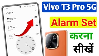 Vivo t3 pro 5g me alarm kaise lagaye  how to set alarm in Vivo T3 Pro 5g  alarm kaise lagaen [upl. by Symer]