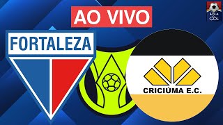 FORTALEZA X CRICIÚMA AO VIVO  BRASILEIRÃO 21ª RODADA  ARENA CASTELÃO  NARRAÇÃO [upl. by Rehtaef]