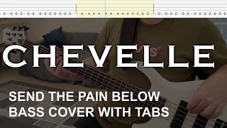 Chevelle  Send the Pain Below Bass Cover with Tabs [upl. by Erica]