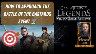 How To Score High in The Battle Of The Bastards Event Guide 🏆 Game of Thrones Legends Tips [upl. by Ahsrats]