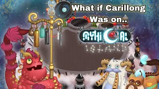 What if Carillong was on Mythical Island  My Singing Monsters [upl. by Flatto]