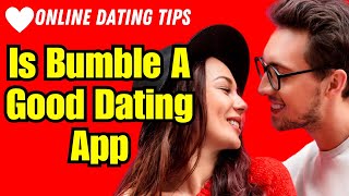 ❤️ Is Bumble A GOOD Dating App 2024 onlinedating datingsites [upl. by Laekim]