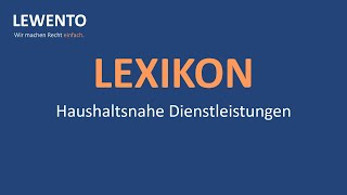 Lexikon haushaltsnahe Dienstleistungen [upl. by Codding]