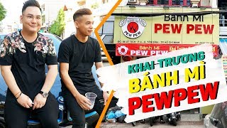 VLOG 25 KHAI TRƯƠNG BÁNH MÌ PEWPEW [upl. by Noleta]