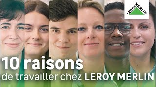 10 bonnes raisons de choisir Leroy Merlin [upl. by Amles813]