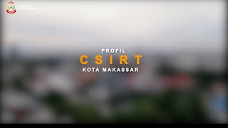 VIDIO PROFIL CSIRT Launching CSIRT Kota Makassar [upl. by Mharg]