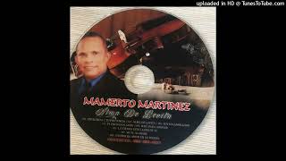 Mamerto Martinez Yo te Alabare [upl. by Remas]