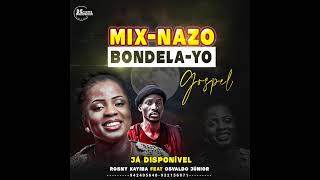 Mix Nazo Bondela Yo Rosny Kayiba Osvaldo Júnior Gospel 2022 [upl. by Naras]